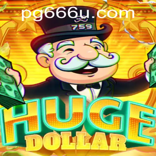 Exploring the Thrilling World of HugeDollar: A Comprehensive Guide