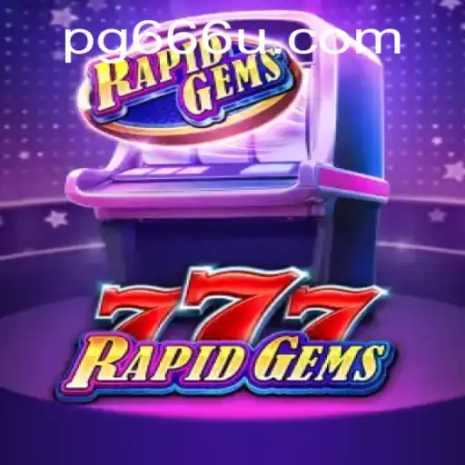 RapidGems777: Dive into the Exciting World of Interactive Gaming